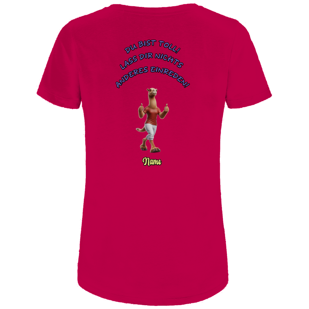 Modell Elfriede * Elnika Damen Bio T-Shirt * Du bist toll