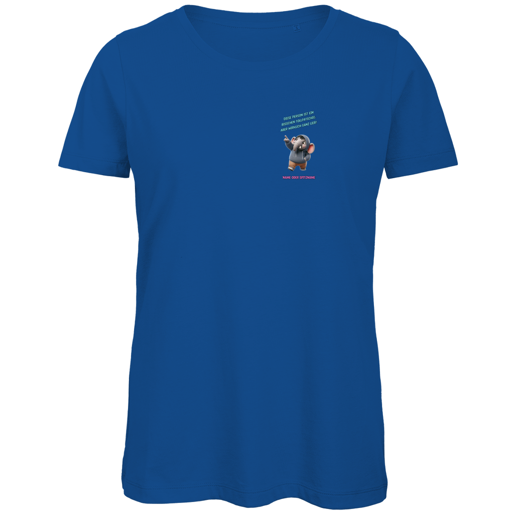 Modell Elfriede - Elnika Damen Bio T-Shirt - Tollpatschig aber lieb